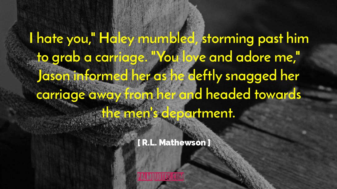 Adore Love quotes by R.L. Mathewson