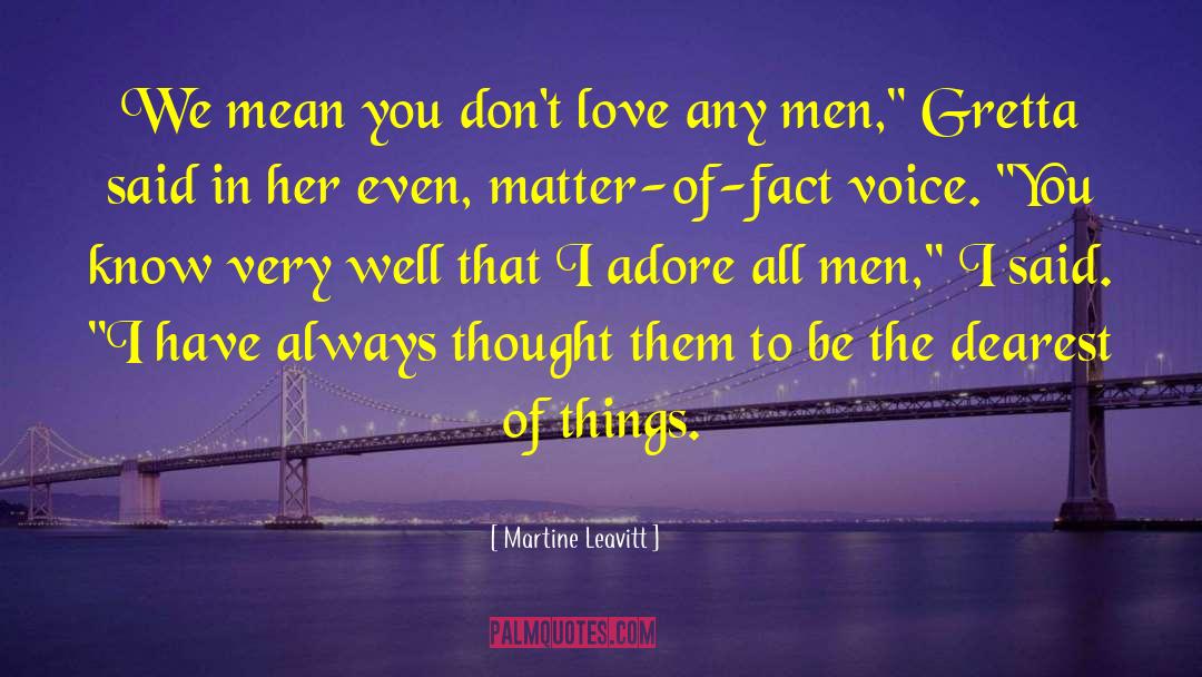 Adore Love quotes by Martine Leavitt