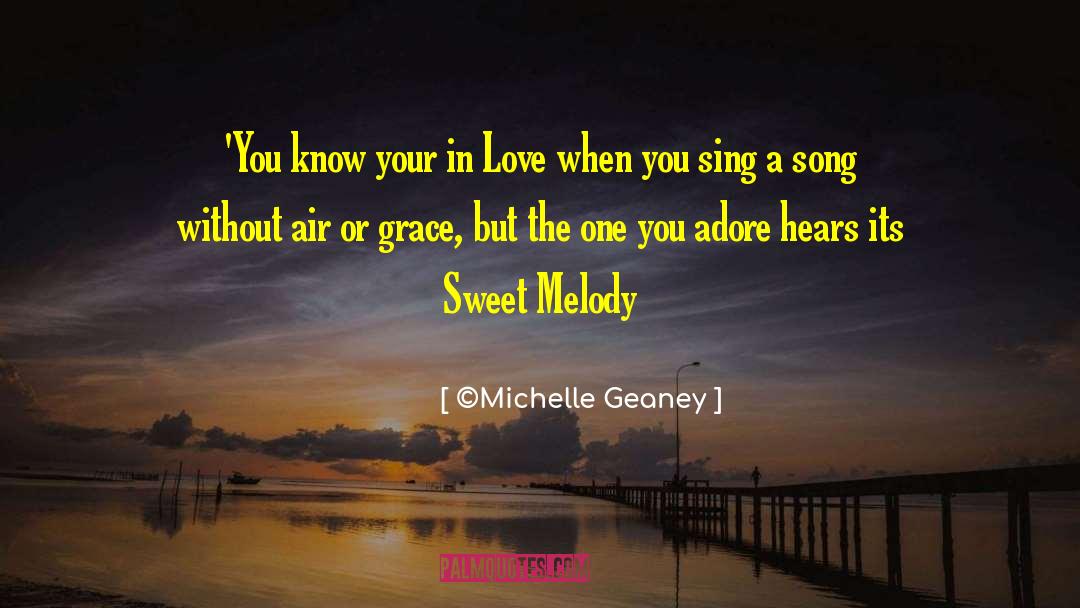 Adore Love quotes by ©Michelle Geaney