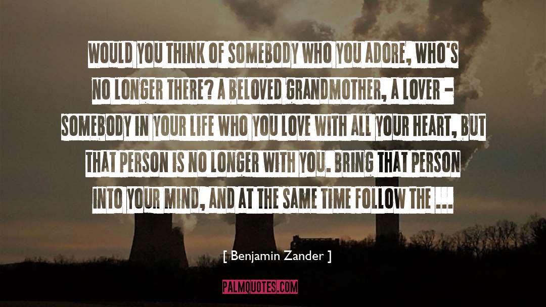 Adore Love quotes by Benjamin Zander