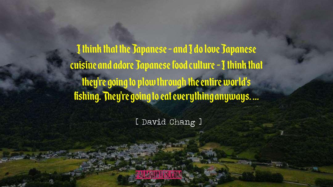 Adore Love quotes by David Chang