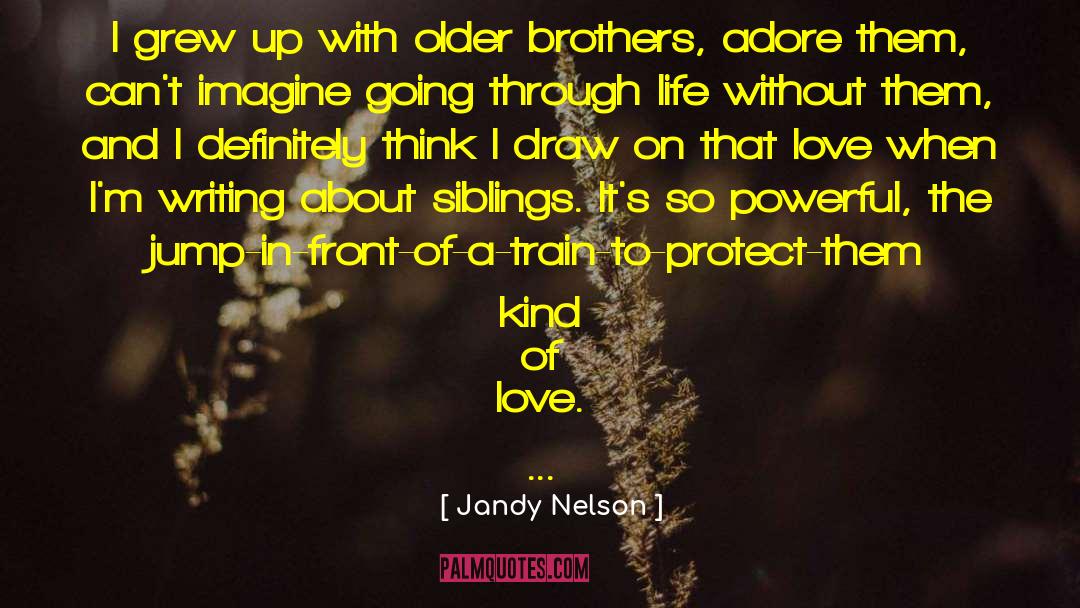 Adore Love quotes by Jandy Nelson