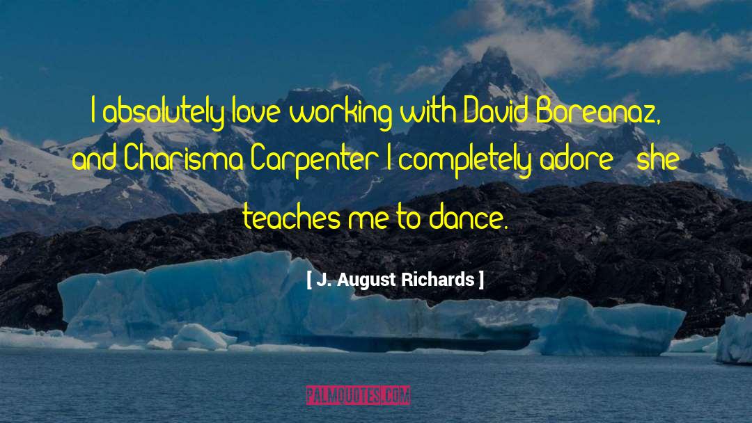 Adore Love quotes by J. August Richards