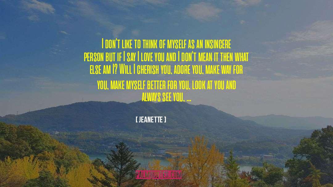 Adore quotes by Jeanette