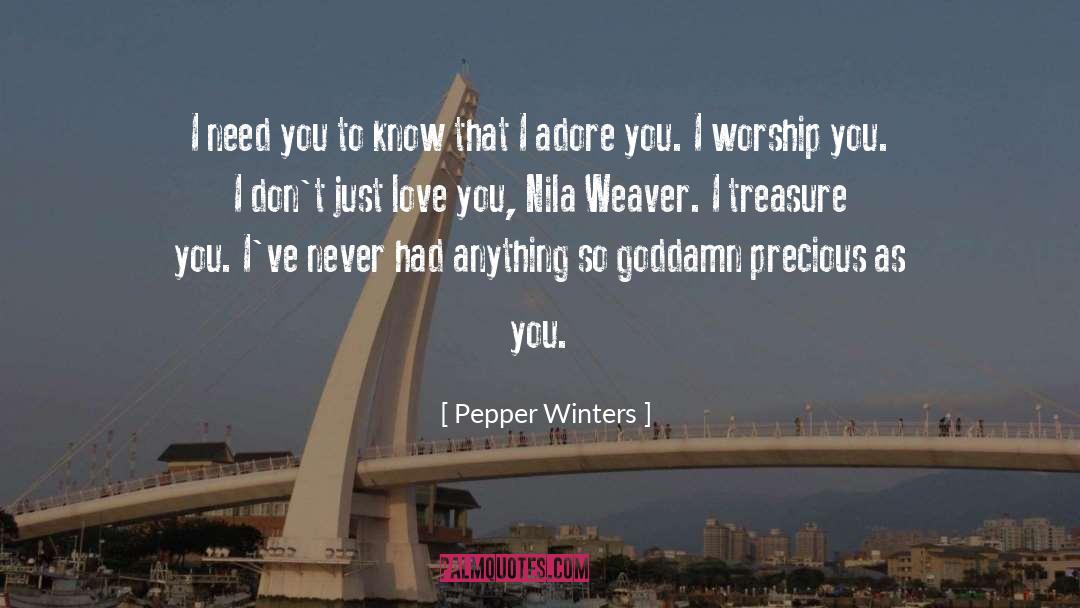 Adore You quotes by Pepper Winters