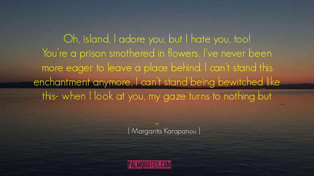 Adore You quotes by Margarita Karapanou