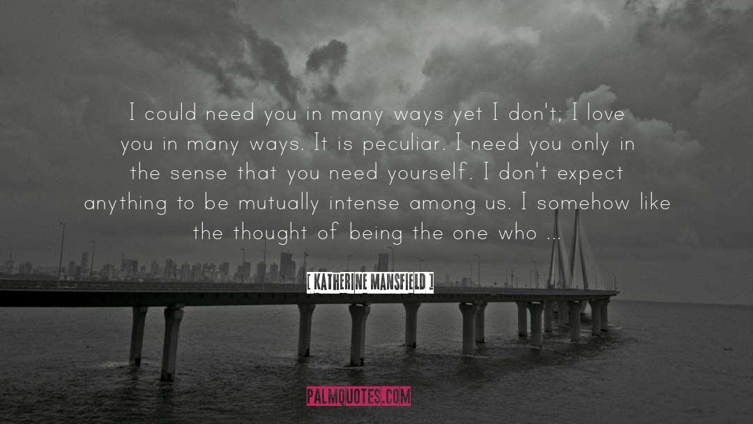 Adore You quotes by Katherine Mansfield