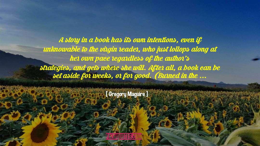 Adored quotes by Gregory Maguire