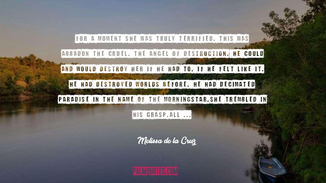 Adored quotes by Melissa De La Cruz