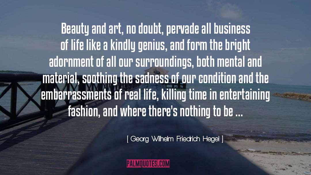 Adornment quotes by Georg Wilhelm Friedrich Hegel