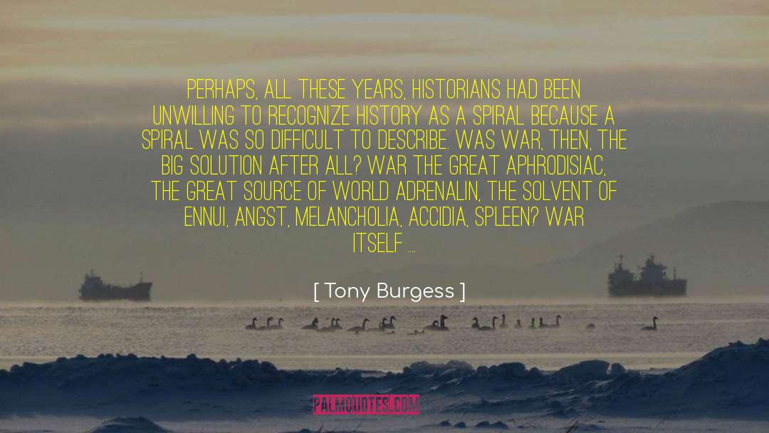 Adrenalin quotes by Tony Burgess