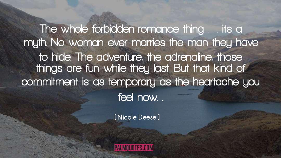 Adrenaline quotes by Nicole Deese