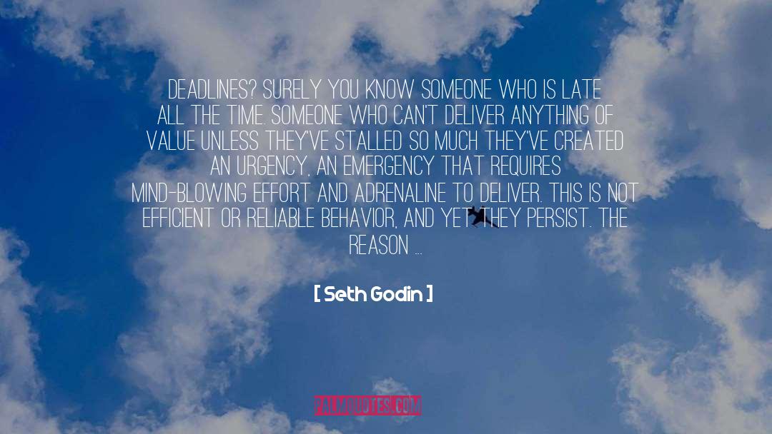 Adrenaline quotes by Seth Godin