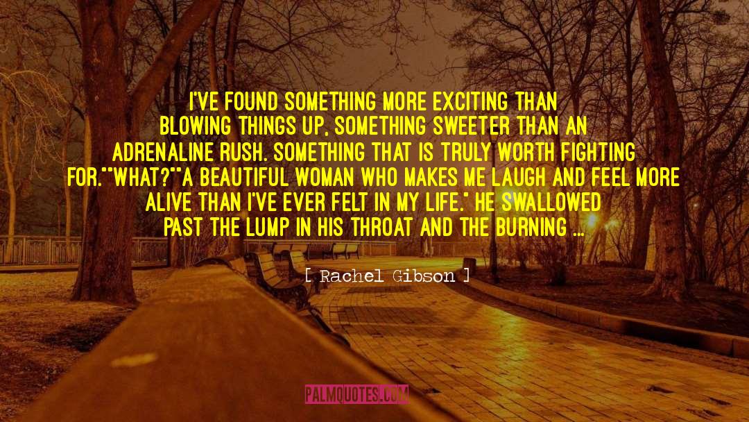 Adrenaline quotes by Rachel Gibson