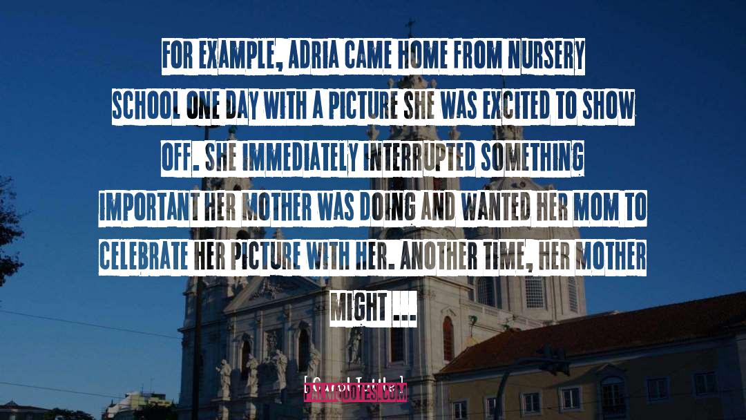 Adria quotes by Carol Tuttle