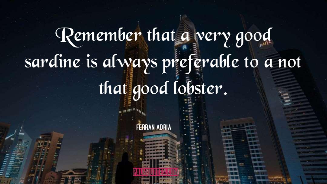 Adria quotes by Ferran Adria