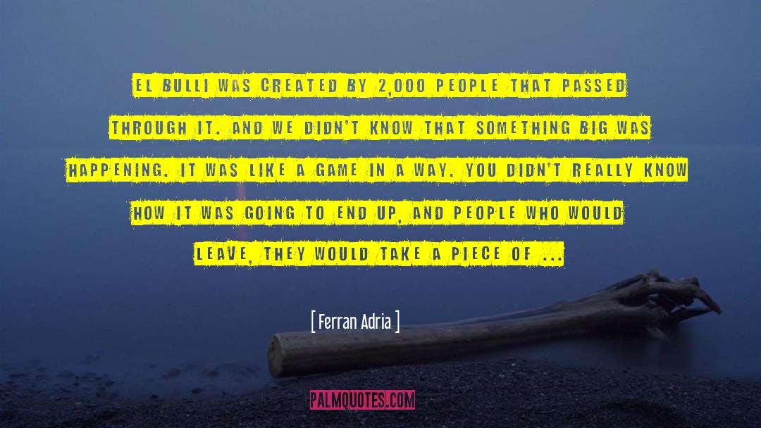 Adria quotes by Ferran Adria