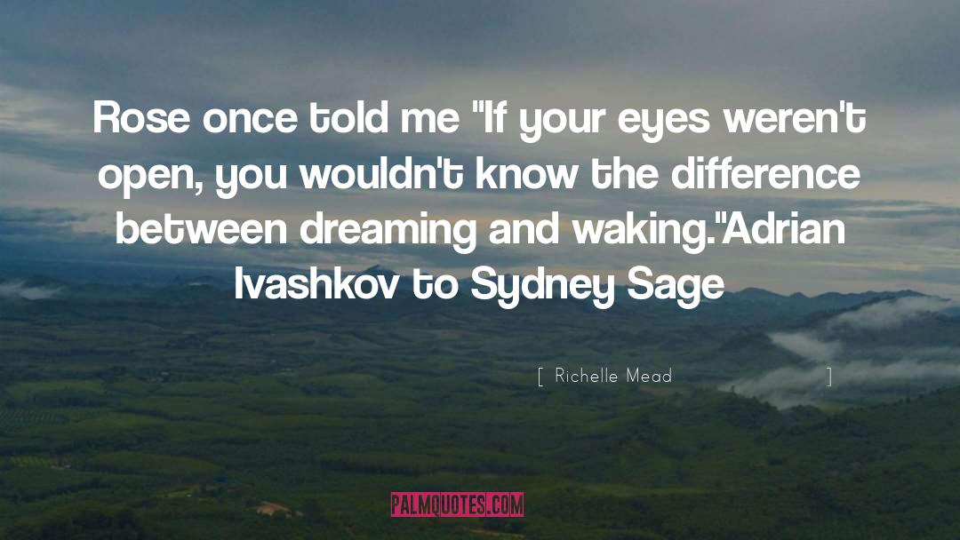 Adrian Ivashkov Logic quotes by Richelle Mead