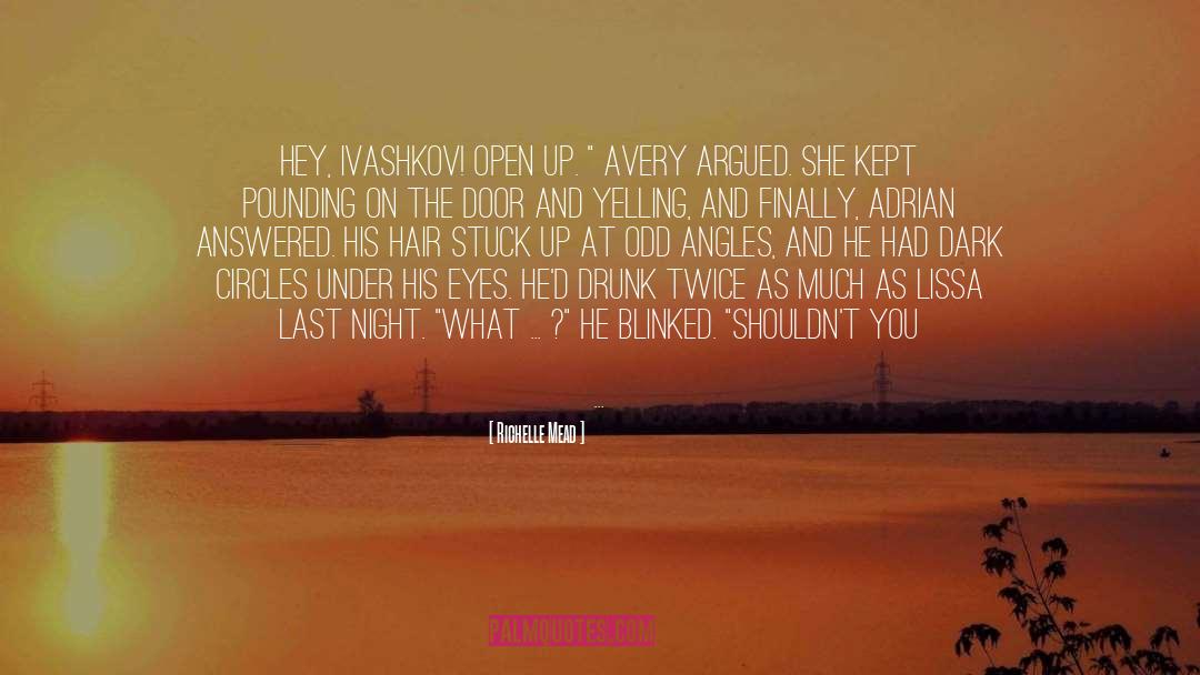 Adrian Ivashkov quotes by Richelle Mead