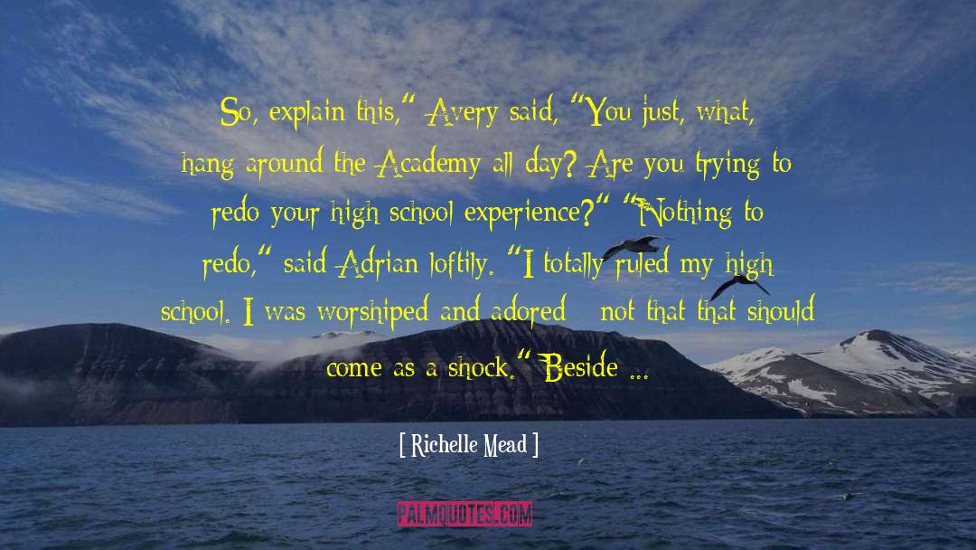 Adrian Ivashkov quotes by Richelle Mead