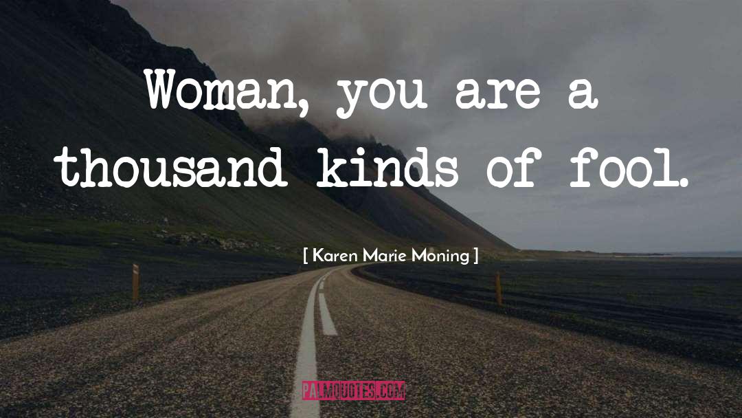 Adrian Marie Legendre quotes by Karen Marie Moning