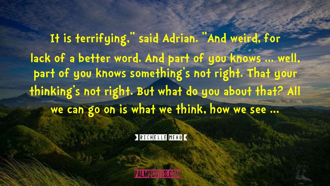 Adrian Pov quotes by Richelle Mead