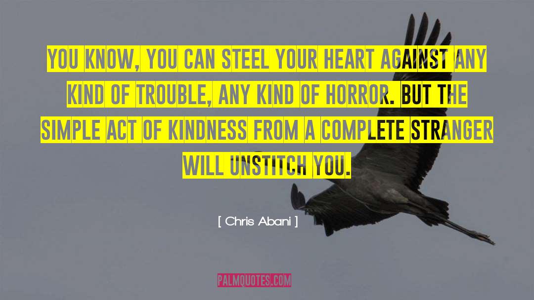 Adrian Steel quotes by Chris Abani