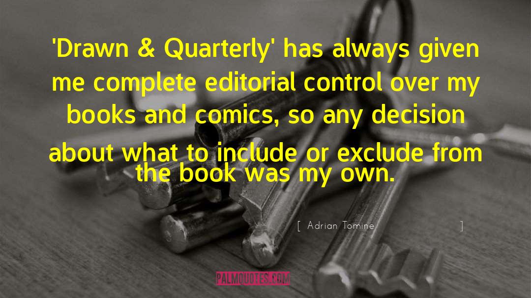 Adrian Tomine quotes by Adrian Tomine