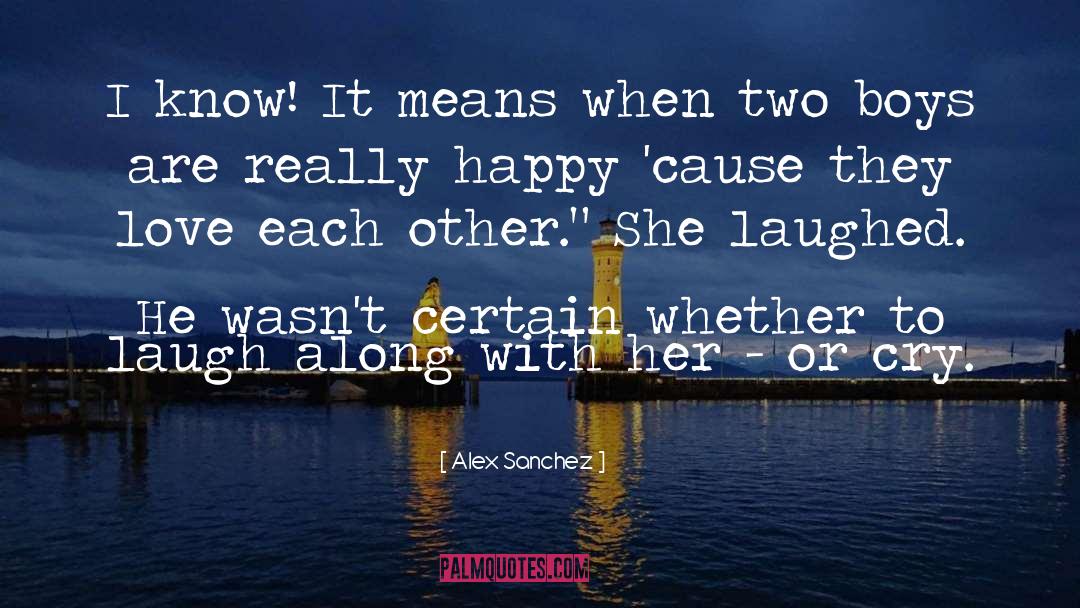 Adriel Sanchez quotes by Alex Sanchez
