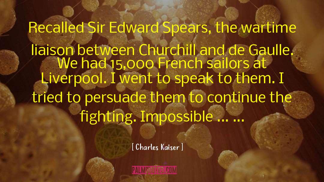 Adrielle Churchill quotes by Charles Kaiser
