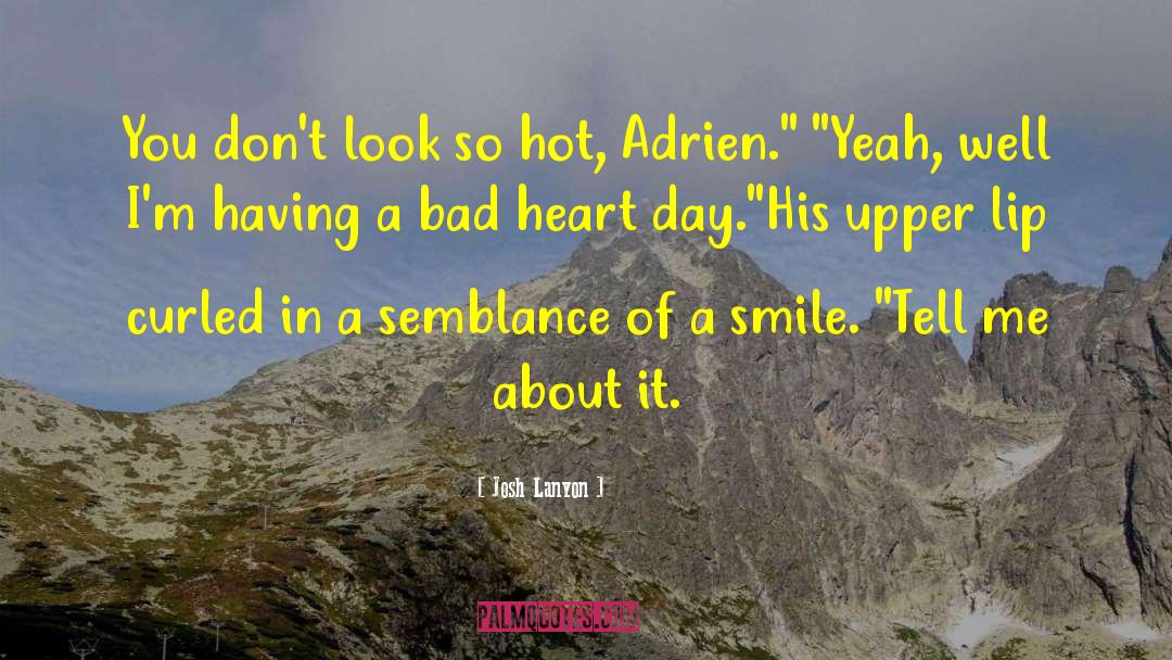 Adrien quotes by Josh Lanyon