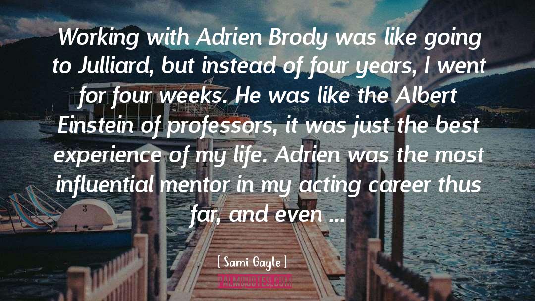 Adrien quotes by Sami Gayle