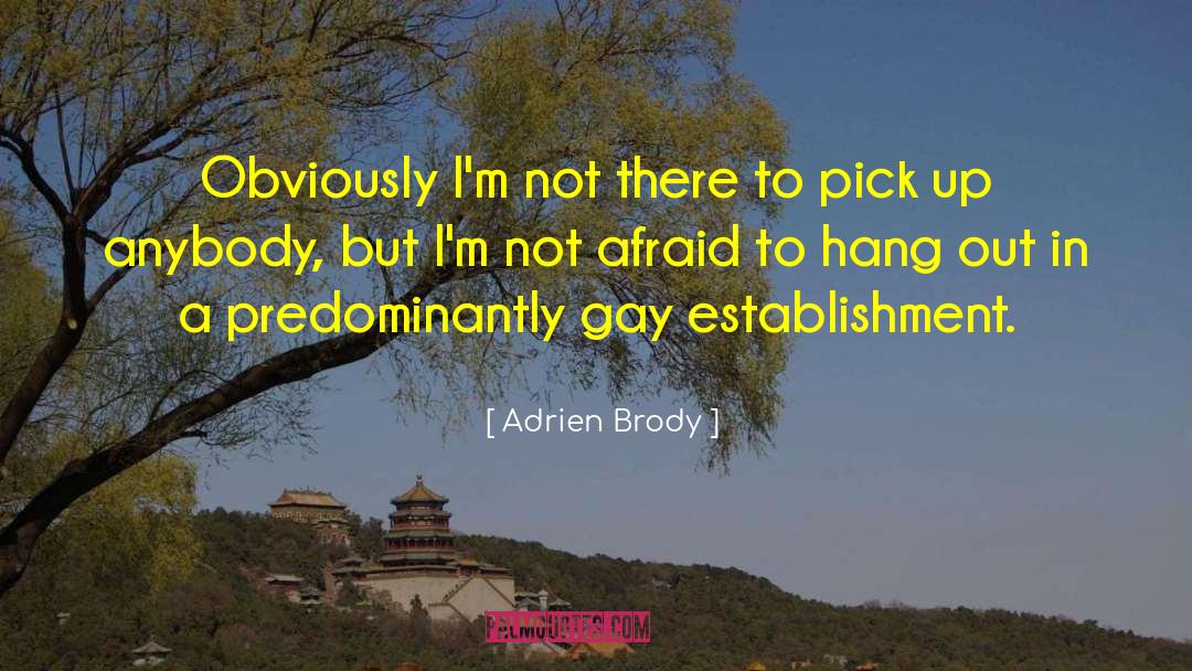 Adrien quotes by Adrien Brody