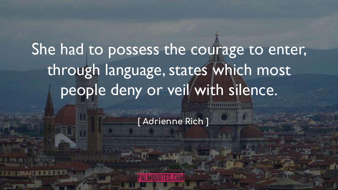 Adrienne Rich quotes by Adrienne Rich