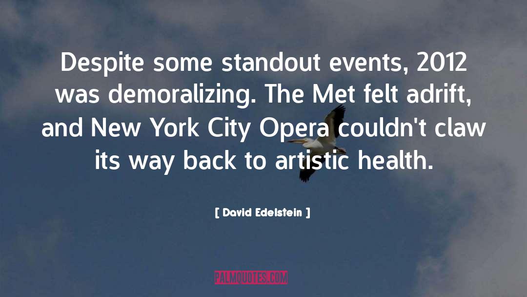 Adrift quotes by David Edelstein