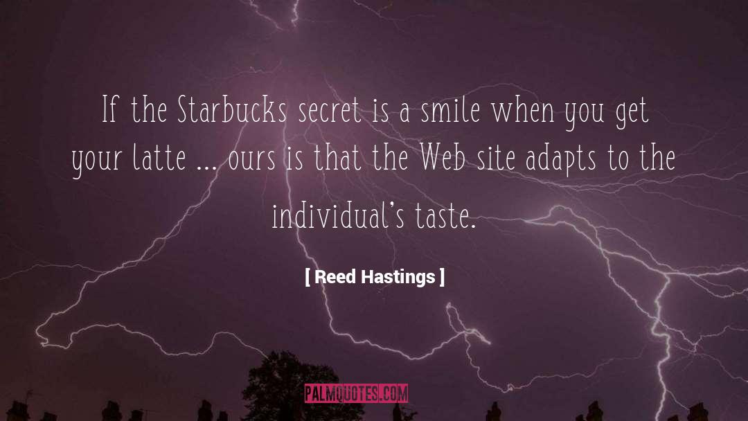 Adrock Latte quotes by Reed Hastings