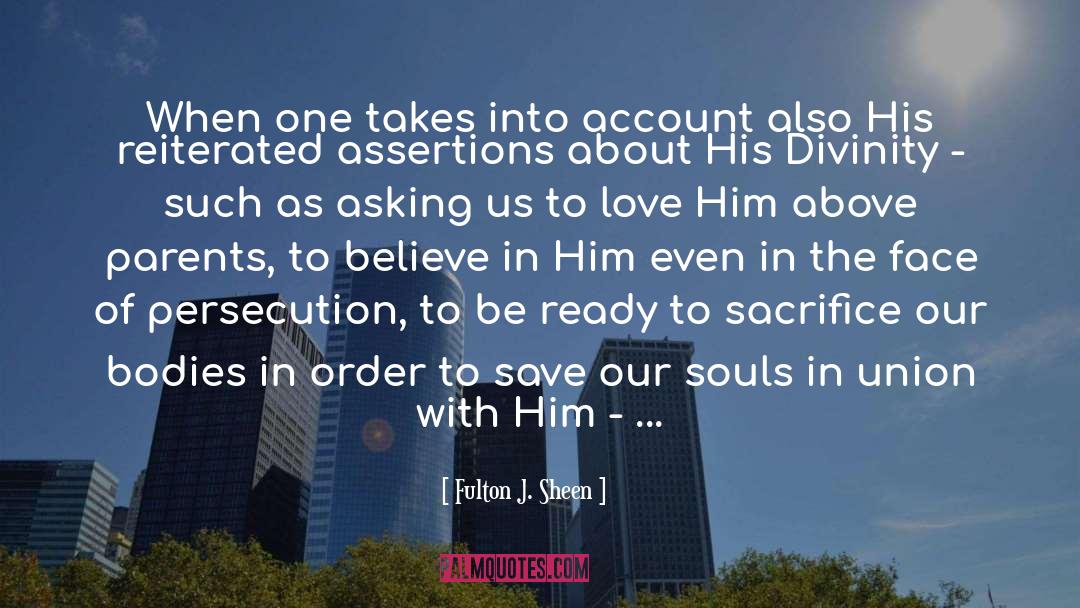 Adulation quotes by Fulton J. Sheen