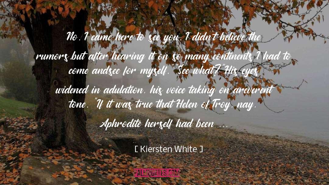 Adulation quotes by Kiersten White