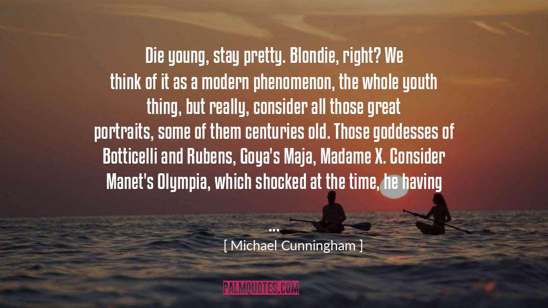 Adulation quotes by Michael Cunningham