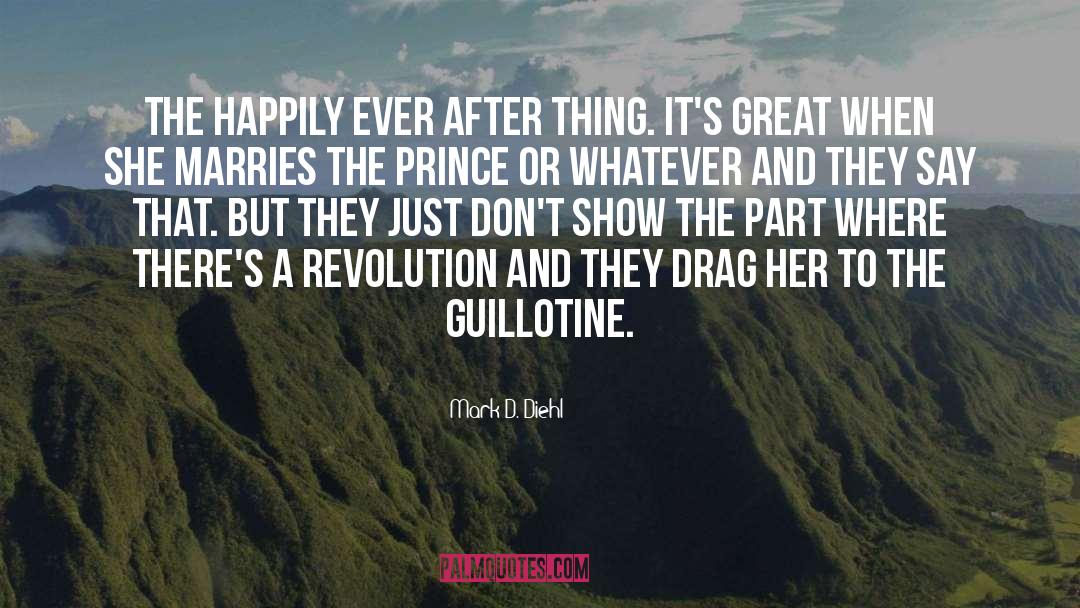 Adult Fairy Tales quotes by Mark D. Diehl