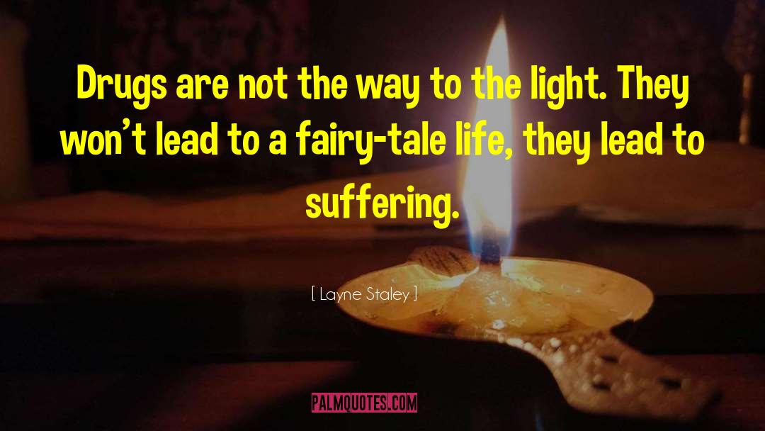 Adult Fairy Tales quotes by Layne Staley