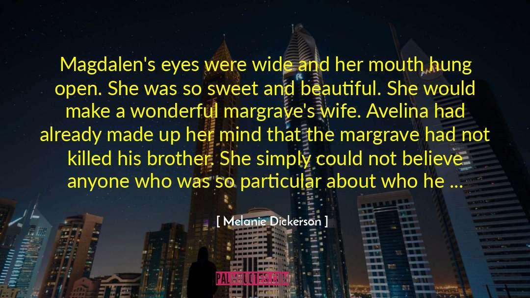 Adult Fiction quotes by Melanie Dickerson