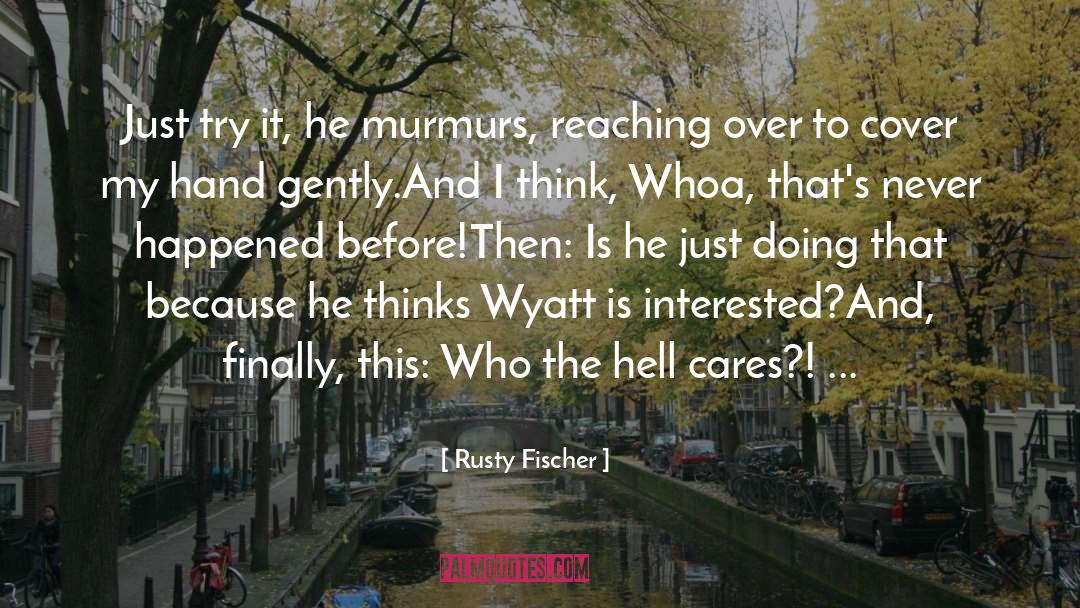 Adult Fiction quotes by Rusty Fischer