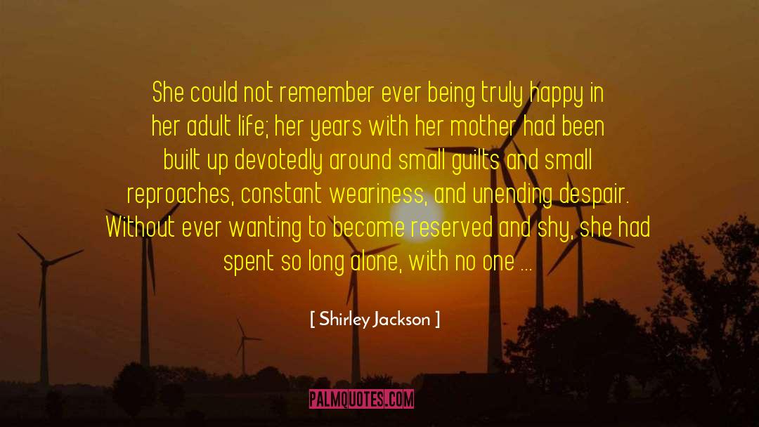 Adult Life quotes by Shirley Jackson