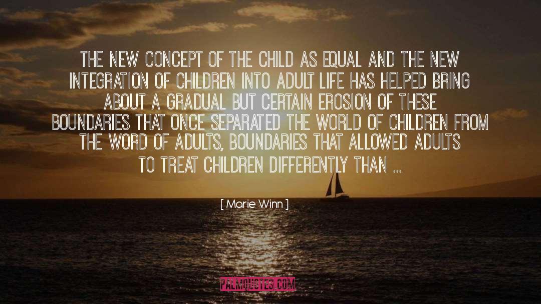 Adult Life quotes by Marie Winn