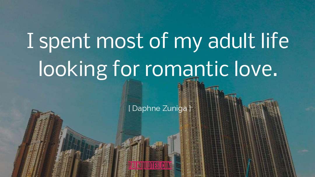 Adult Life quotes by Daphne Zuniga