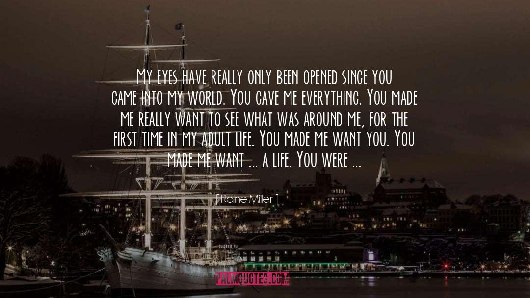 Adult Life quotes by Raine Miller