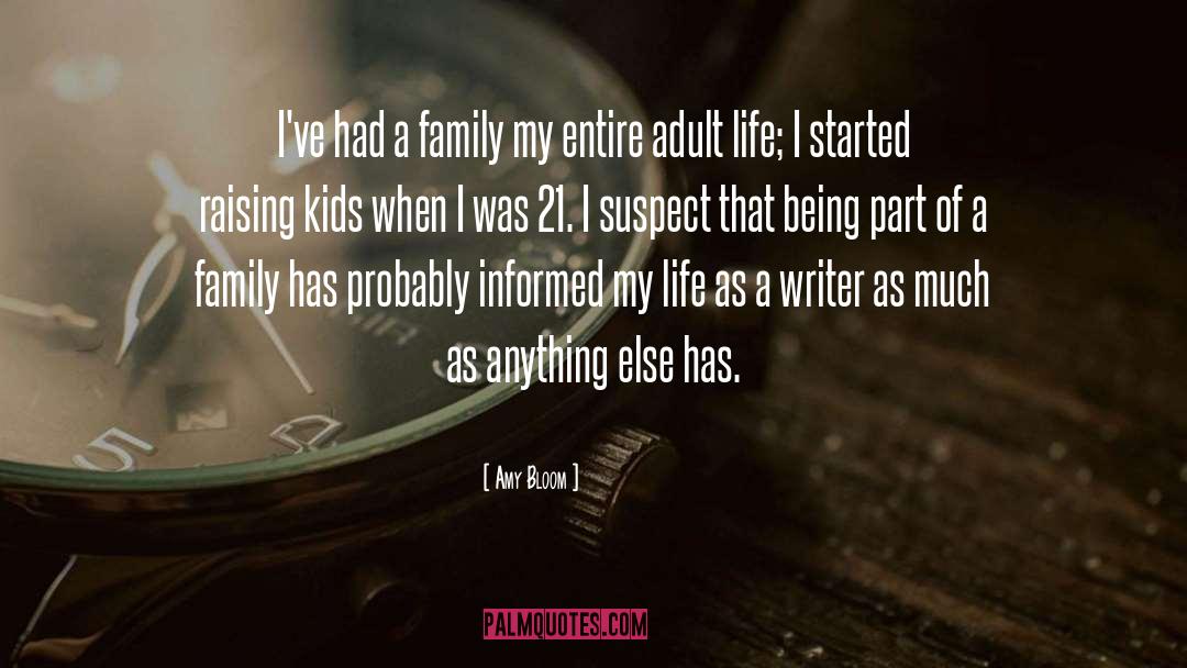 Adult Life quotes by Amy Bloom