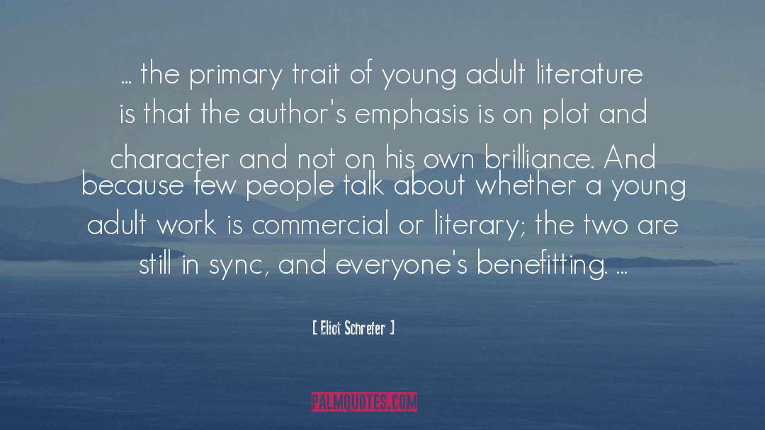 Adult Literature quotes by Eliot Schrefer