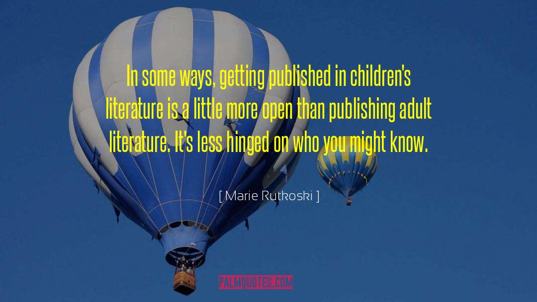 Adult Literature quotes by Marie Rutkoski